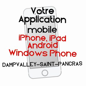 application mobile à DAMPVALLEY-SAINT-PANCRAS / HAUTE-SAôNE