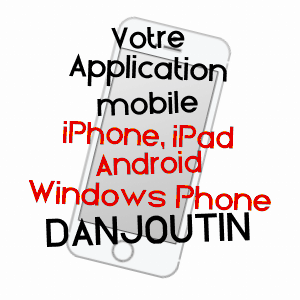 application mobile à DANJOUTIN / TERRITOIRE DE BELFORT