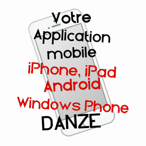 application mobile à DANZé / LOIR-ET-CHER