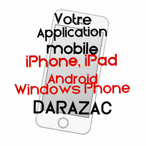 application mobile à DARAZAC / CORRèZE
