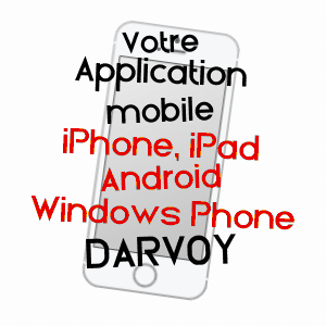 application mobile à DARVOY / LOIRET