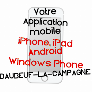 application mobile à DAUBEUF-LA-CAMPAGNE / EURE