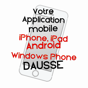 application mobile à DAUSSE / LOT-ET-GARONNE