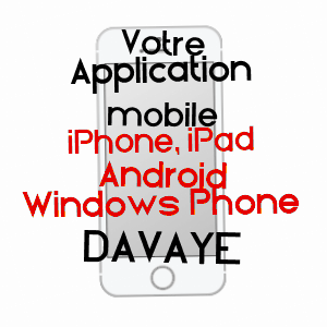 application mobile à DAVAYé / SAôNE-ET-LOIRE