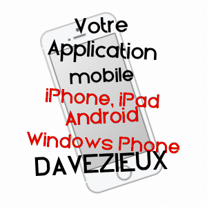 application mobile à DAVéZIEUX / ARDèCHE