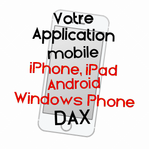 application mobile à DAX / LANDES