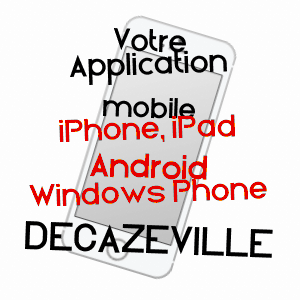 application mobile à DECAZEVILLE / AVEYRON