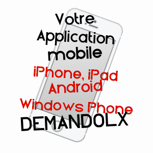 application mobile à DEMANDOLX / ALPES-DE-HAUTE-PROVENCE