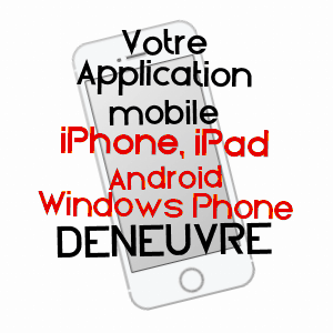 application mobile à DENEUVRE / MEURTHE-ET-MOSELLE