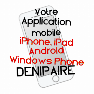 application mobile à DENIPAIRE / VOSGES