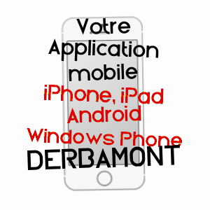 application mobile à DERBAMONT / VOSGES