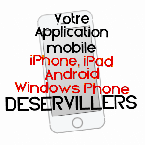 application mobile à DéSERVILLERS / DOUBS