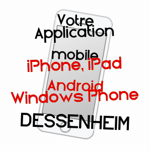 application mobile à DESSENHEIM / HAUT-RHIN