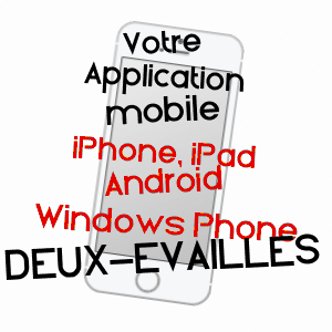 application mobile à DEUX-EVAILLES / MAYENNE