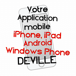 application mobile à DEVILLE / ARDENNES