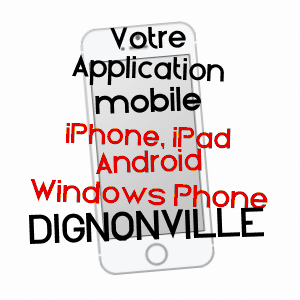 application mobile à DIGNONVILLE / VOSGES