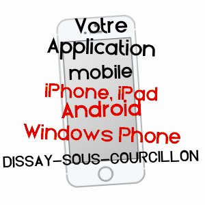 application mobile à DISSAY-SOUS-COURCILLON / SARTHE