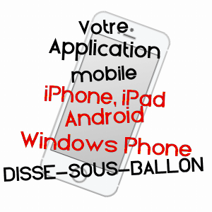 application mobile à DISSé-SOUS-BALLON / SARTHE
