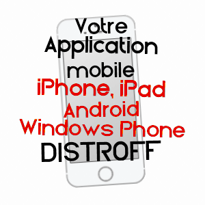 application mobile à DISTROFF / MOSELLE