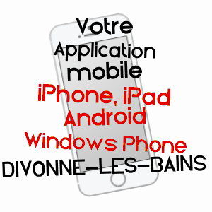 application mobile à DIVONNE-LES-BAINS / AIN