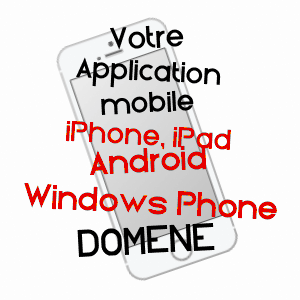 application mobile à DOMèNE / ISèRE