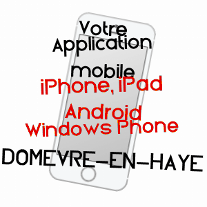 application mobile à DOMèVRE-EN-HAYE / MEURTHE-ET-MOSELLE