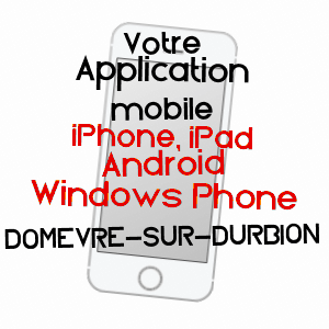 application mobile à DOMèVRE-SUR-DURBION / VOSGES