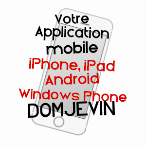 application mobile à DOMJEVIN / MEURTHE-ET-MOSELLE