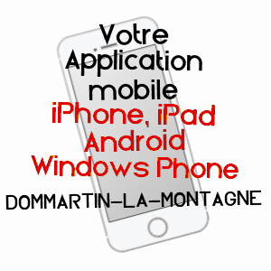application mobile à DOMMARTIN-LA-MONTAGNE / MEUSE