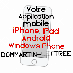 application mobile à DOMMARTIN-LETTRéE / MARNE