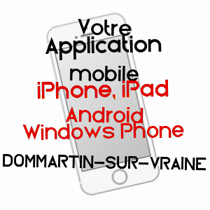 application mobile à DOMMARTIN-SUR-VRAINE / VOSGES