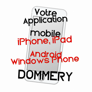 application mobile à DOMMERY / ARDENNES