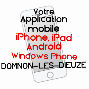 application mobile à DOMNON-LèS-DIEUZE / MOSELLE