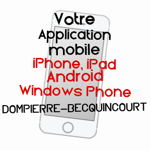 application mobile à DOMPIERRE-BECQUINCOURT / SOMME