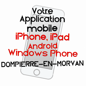 application mobile à DOMPIERRE-EN-MORVAN / CôTE-D'OR