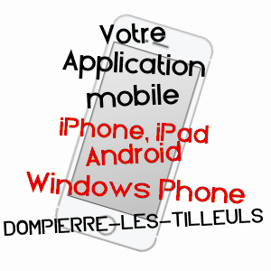 application mobile à DOMPIERRE-LES-TILLEULS / DOUBS