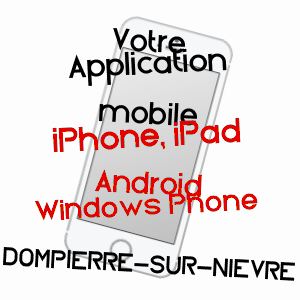 application mobile à DOMPIERRE-SUR-NIèVRE / NIèVRE