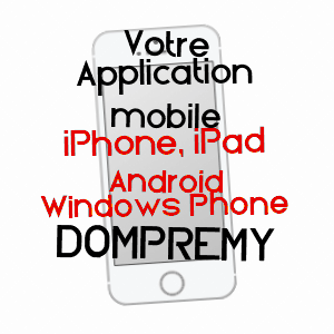 application mobile à DOMPREMY / MARNE