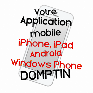 application mobile à DOMPTIN / AISNE