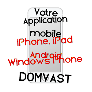 application mobile à DOMVAST / SOMME