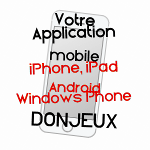 application mobile à DONJEUX / MOSELLE