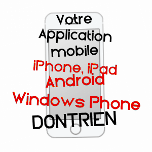 application mobile à DONTRIEN / MARNE