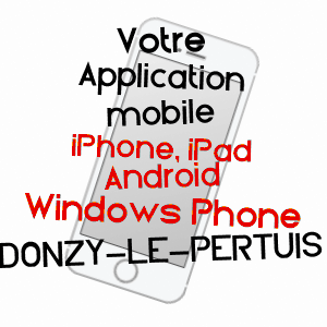 application mobile à DONZY-LE-PERTUIS / SAôNE-ET-LOIRE