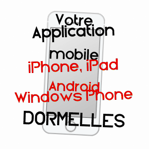application mobile à DORMELLES / SEINE-ET-MARNE