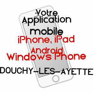 application mobile à DOUCHY-LèS-AYETTE / PAS-DE-CALAIS