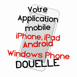 application mobile à DOUELLE / LOT