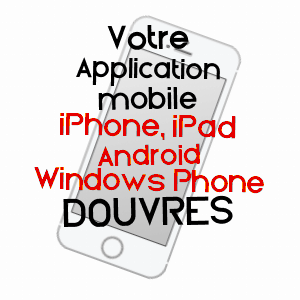 application mobile à DOUVRES / AIN