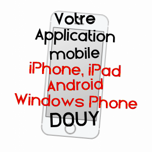 application mobile à DOUY / EURE-ET-LOIR