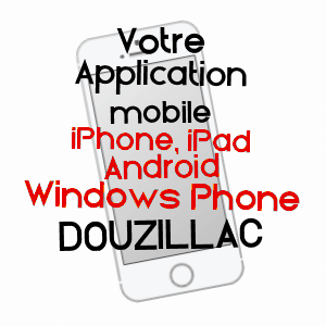 application mobile à DOUZILLAC / DORDOGNE