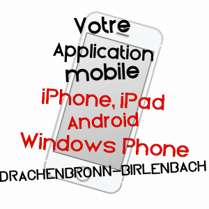 application mobile à DRACHENBRONN-BIRLENBACH / BAS-RHIN